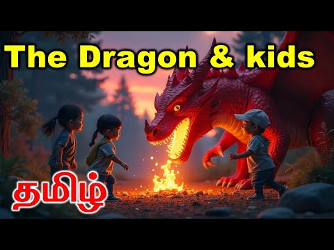 The Dragon & kids Tamil | Moral stories for Kids | Bedtime Stories for Children | Happyvasu