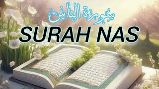 surah an-nas | surah an nas | kul auzu bi rabbin nas | Qul auzu bi rabbin nas
