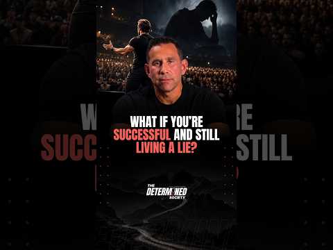 What If You're Successful And Still Living A Lie?