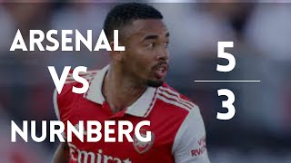 Arsenal vs Nurnberg Highlights and All Goals 5-3 Friendly Club