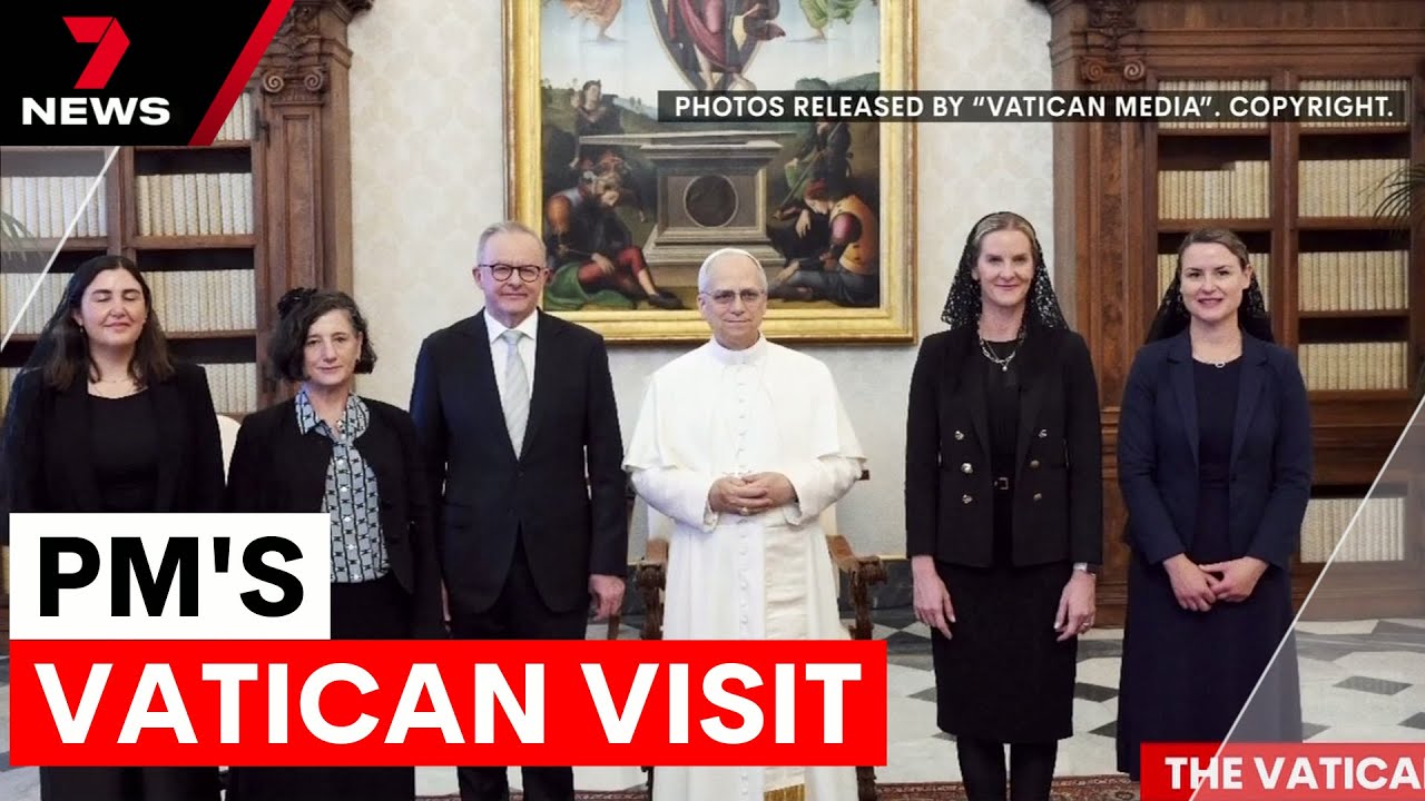Prime Minister Anthony Albanese meets Pope Leo XIV in historic talks | 7NEWS