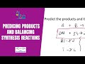 Balancing Chemical Reactions and Formulas