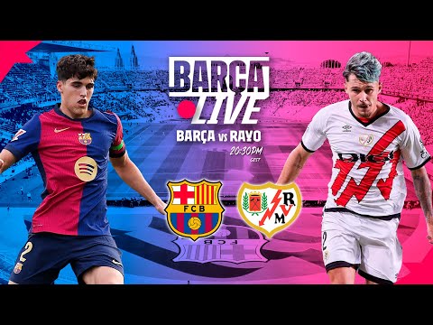 🔴 BARÇA LIVE | FC BARCELONA vs RAYO VALLECANO | LA LIGA 24/25 ⚽