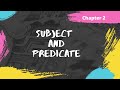 Understanding Subjects and Predicates