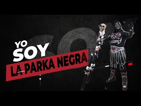 Yo Soy LA PARKA NEGRA | Lucha Libre AAA Worldwide