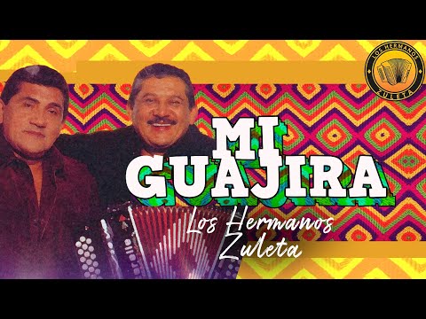 Mi Guajira - Los Hermanos Zuleta - Video