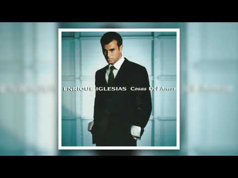 Enrique Iglesias - Cosas Del Amor