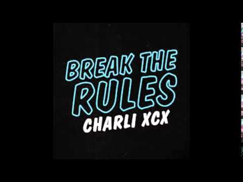 Lucky Rose X Charli XCX - Break The Rules (Remix)