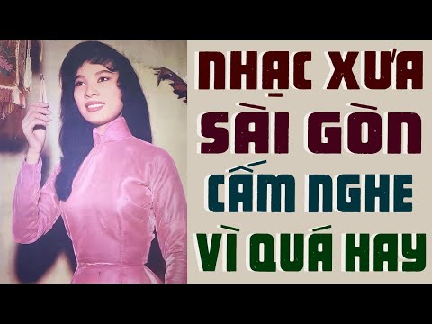 LK Nhạc Xưa Sài Gòn 1975 Cấm Nghe Vì Quá Hay - Ca Nhạc Vàng Xưa Chọn Lọc Hay Nhất Mọi Thời Đại