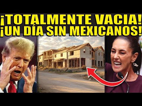 ¡UN DÍA SIN MEXICANOS DEJA A EEUU PARCIALMENTE VACÍA! Y AÚN FALTA HUELGA MASIVA!