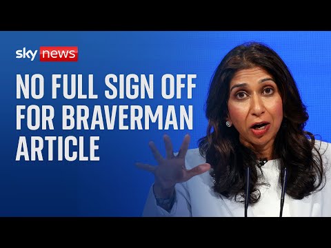 Number 10 did not fully sign off on Suella Braverman's article