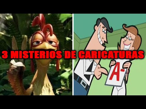 3 MISTERIOS Sin RESOLVER y uno MAS de CARICATURAS INFANTILES