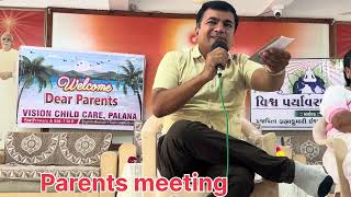 Parents meeting 2024-25 .. How to treat child for better future