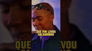 Que fim levou o cantor Salgadinho