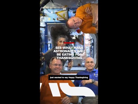 See what NASA astronauts will be eating for Thanksgiving
