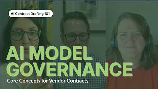 AI Contract Drafting 101: Model Governance Provisions Explained
