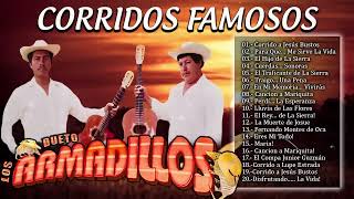 Dueto Los Armadillos de La Sierra Éxitos   Corridos Famosos   20 Canciones Inmortales