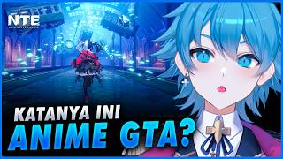 🔴Katanya ini GTA Tapi Versi Anime - NTE Neverness to Everness - Top Up