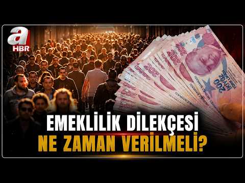 Emeklilik dilekçesi ne zaman verilmeli? İşte emeklilik maaşını belirleyen kalemler... | A Haber