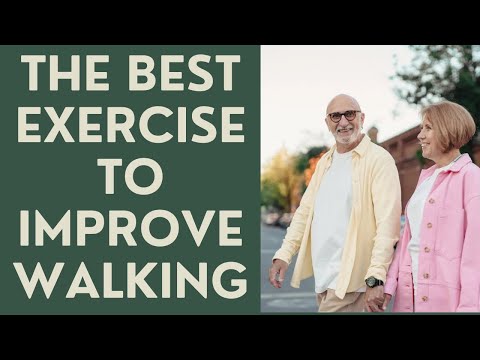 Seniors: The BEST Exercise to Improve your walking