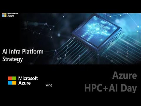 Azure_HPC+Al Day: AI Infra Platform Strategy