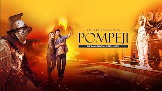 Immersive Ausstellung "Die letzten Tage von Pompeji" in Berlin