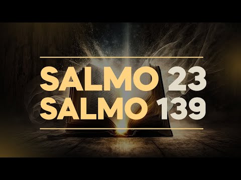 SALMO 23 E 139 - ORE E OBTENHA PROVISÃO