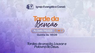 TARDE DA BENÇÃO - LIVE 07/08/2025