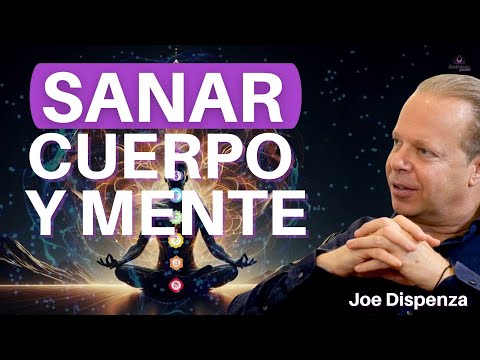 Sana tu MENTE - Sana tu CUERPO | Meditacion Curativa Corta de JOE DISPENZA para empezar tu DIA