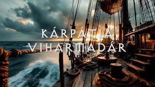 Kárpátia - Viharmadár