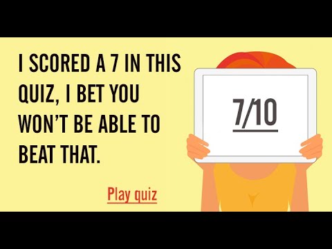 Can you beat my score of 7 out of 10?