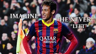 If Neymar never left Barcelona (HD)