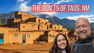 The Don'ts of Taos, New Mexico