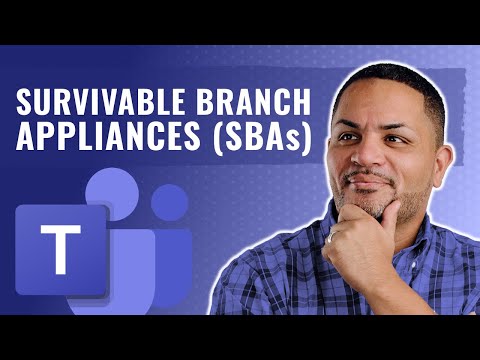 Direct Routing in Microsoft Teams: Survivable Branch Appliances (SBAs)