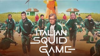 ITALIAN SQUID GAME