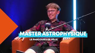 Félix – Étudiant en master d’astrophysique à l’UGA
