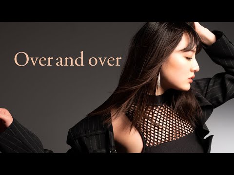 鈴木瑛美子 / Over and over【Official Music Video】