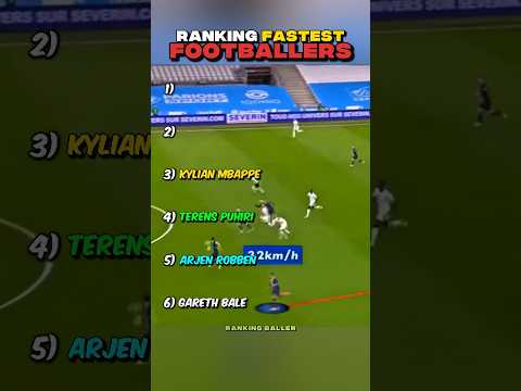 Ranking Fastest Footballer Ever