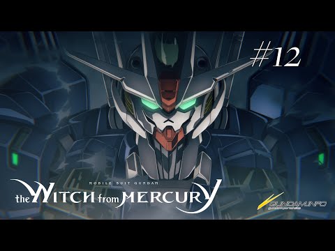 Mobile Suit Gundam the Witch from Mercury #12 "Keep Marching on Instead of Running Off"(w/subtitles)