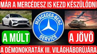 40 Éves Nyugdíj (3229) - Már a Mercédesz IS Kezd Készülődni a Démonokraták III. VilágHáborújára❗😈🤬😈❗