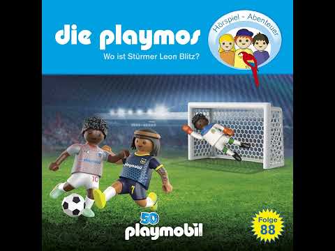 Die Playmos - Folge 88: Wo ist Stürmer Leon Blitz? (Hörprobe)