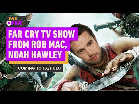 Far Cry TV Series Coming From It's Always Sunny's Rob Mac, Noah Hawley - IGN Daily Fix