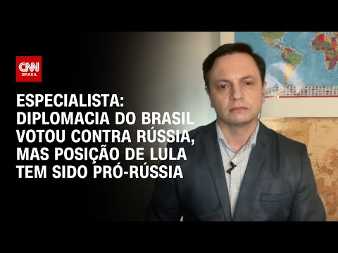 ​Especialista: Diplomacia do Brasil votou contra Rússia, mas posição de Lula tem sido pró-Rússia | WW