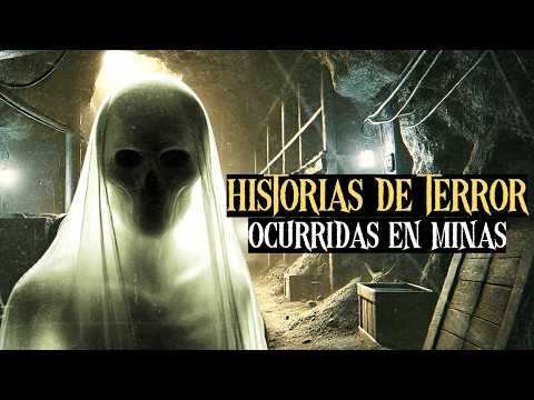 3 HISTORIAS DE TERROR OCURRIDAS EN MINAS VOL. 167 (Relatos De Horror)