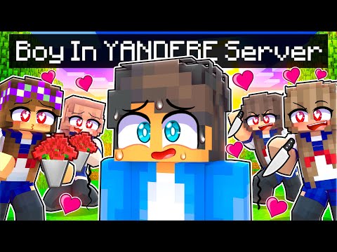 ONE BOY in a YANDERE ONLY Server!