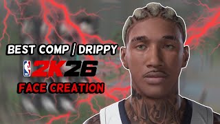 *NEW*  BEST DRIPPY FACE CREATION TUTORIAL IN NBA2K26 - BEST COMP FACE CREATION IN THE GAME!