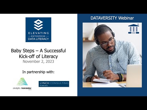 Elevating Enterprise Data Literacy: Baby Steps – A Successful Kick-off of Literacy