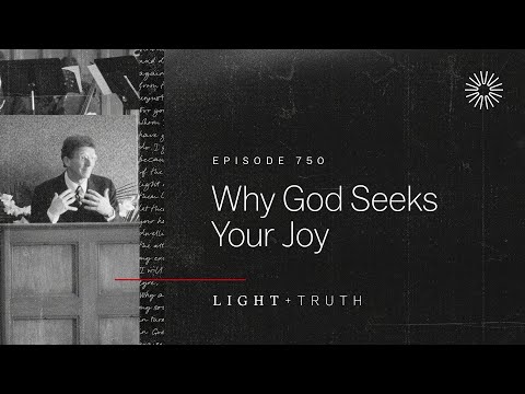 Why God Seeks Your Joy