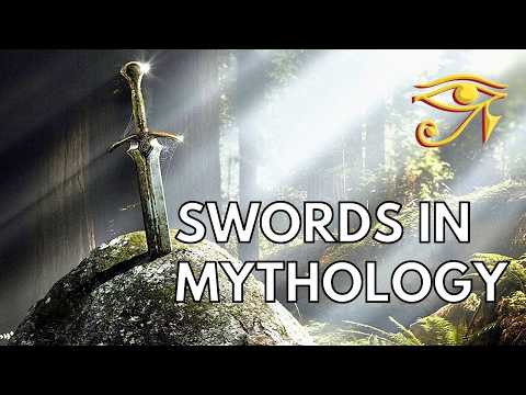Swords in Mythology | Enchanted Blades & Mystical Weapons