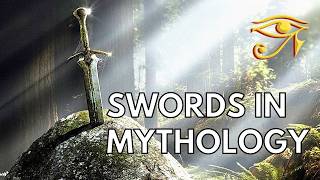Swords in Mythology | Enchanted Blades & Mystical Weapons